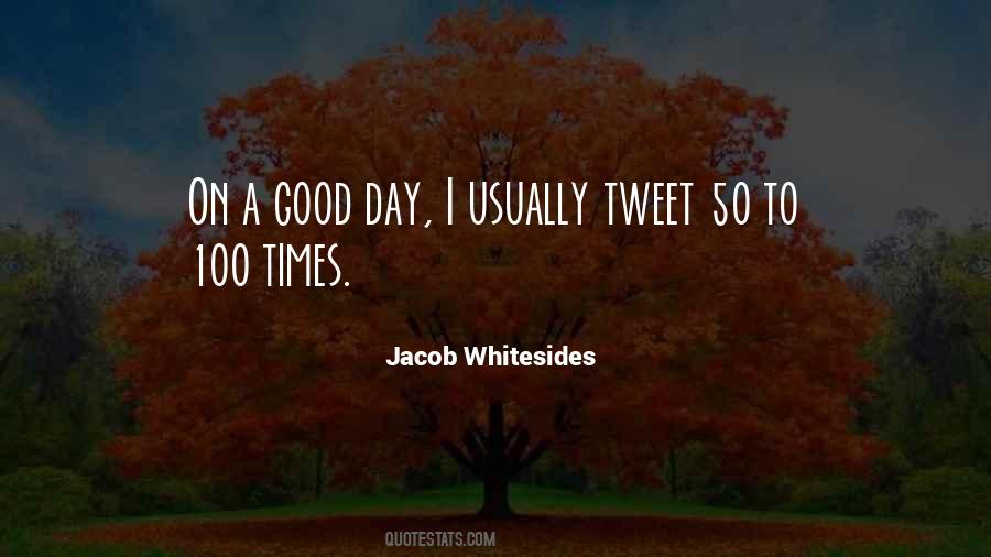 Quotes About Jacob Whitesides #976516