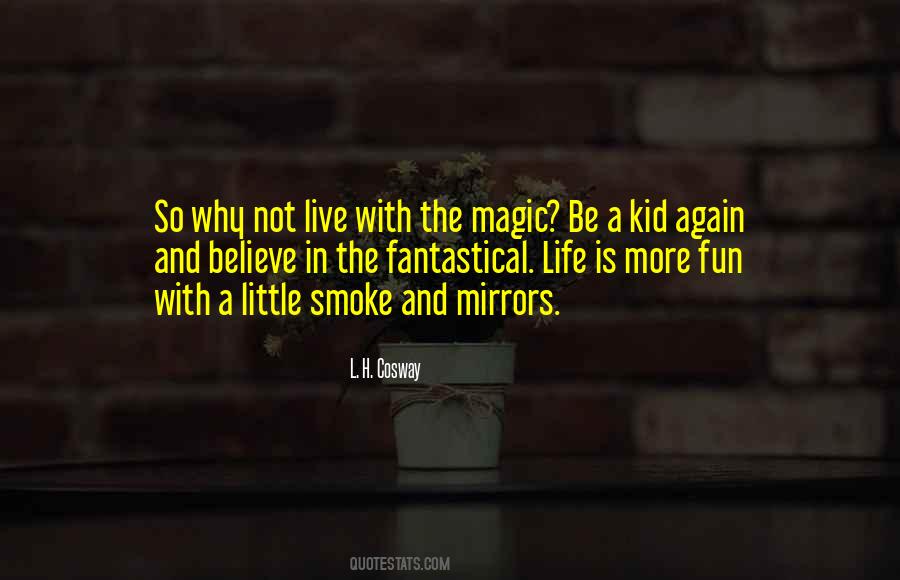 Sometimes I Wish I Was A Little Kid Again Quotes #1409601