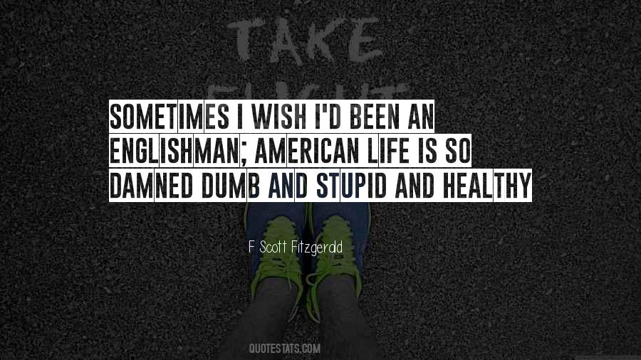 Sometimes I Wish Life Quotes #1710994