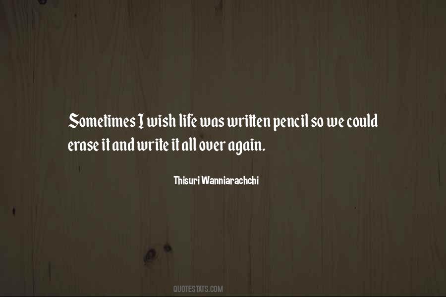 Sometimes I Wish Life Quotes #799176