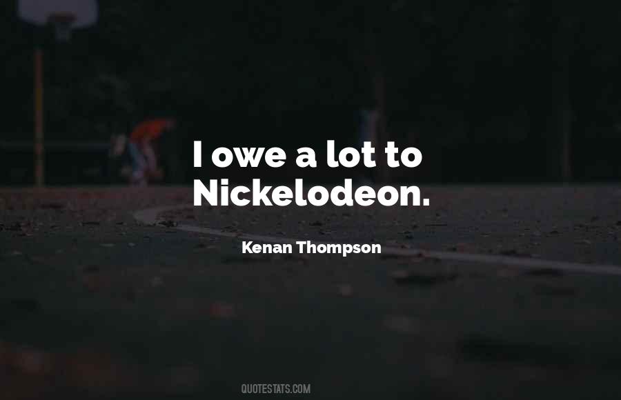 Quotes About Nickelodeon #1075083