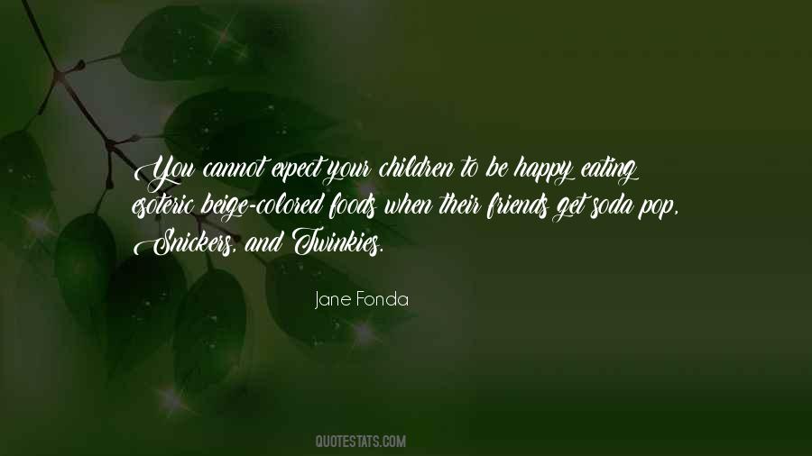 Quotes About Jane Fonda #248808