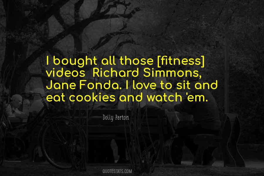 Quotes About Jane Fonda #421287