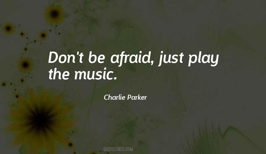 Quotes About Charlie Parker #1179266