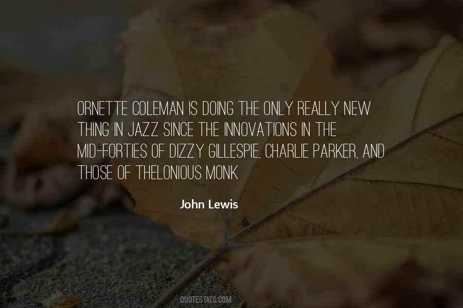 Quotes About Charlie Parker #1372130