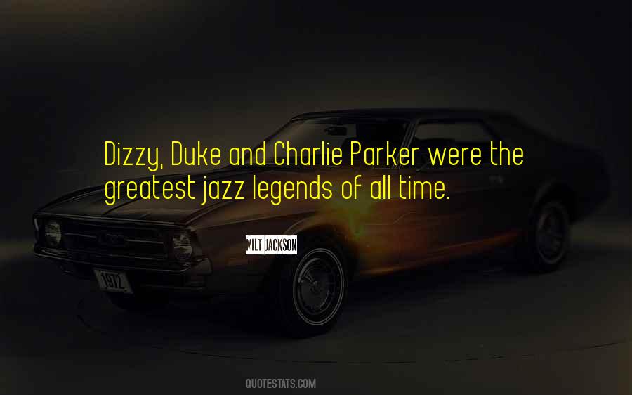 Quotes About Charlie Parker #1777439
