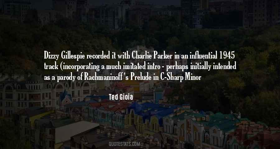 Quotes About Charlie Parker #220836