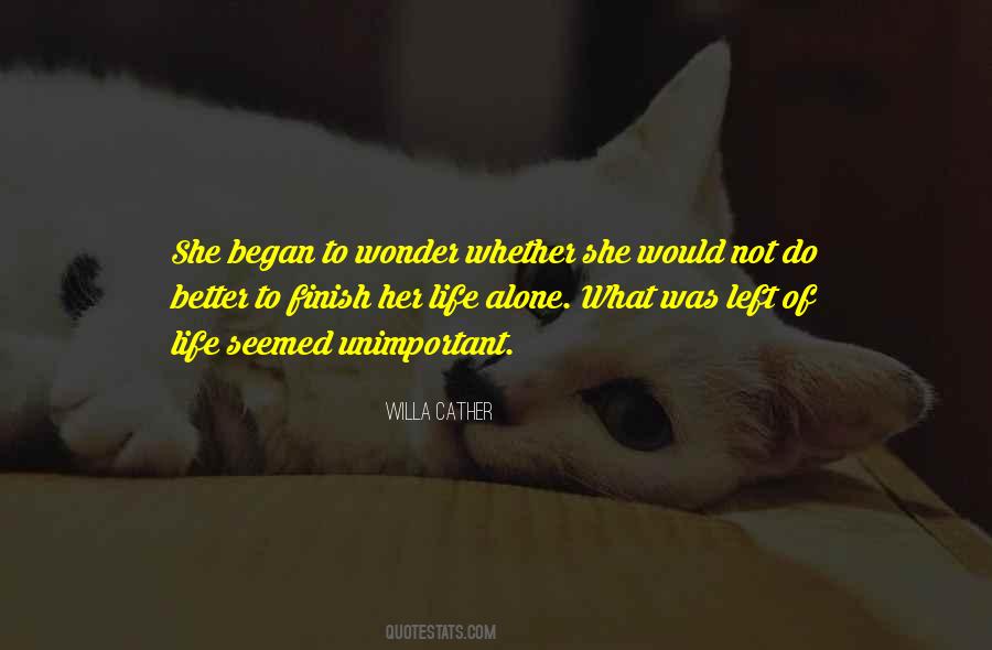 Sometimes It's Better To Be Alone Quotes #146613