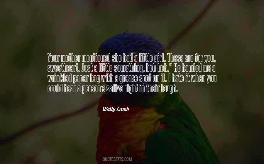 Quotes About Saliva #1253953