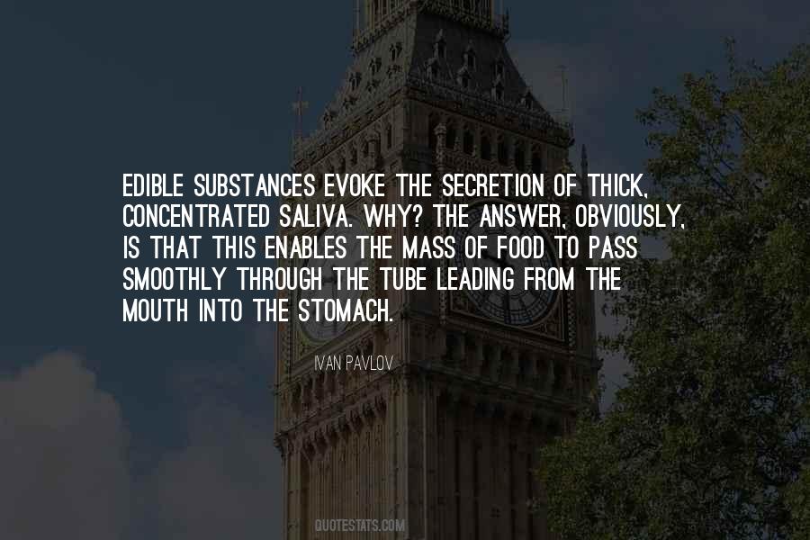 Quotes About Saliva #165691