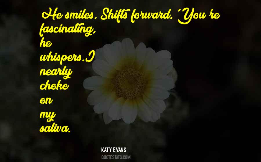 Quotes About Saliva #1858628
