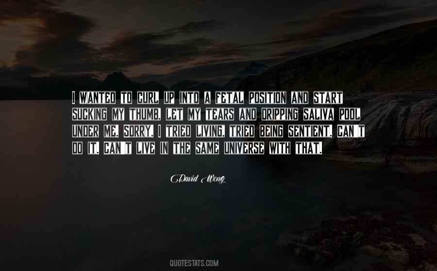 Quotes About Saliva #238593