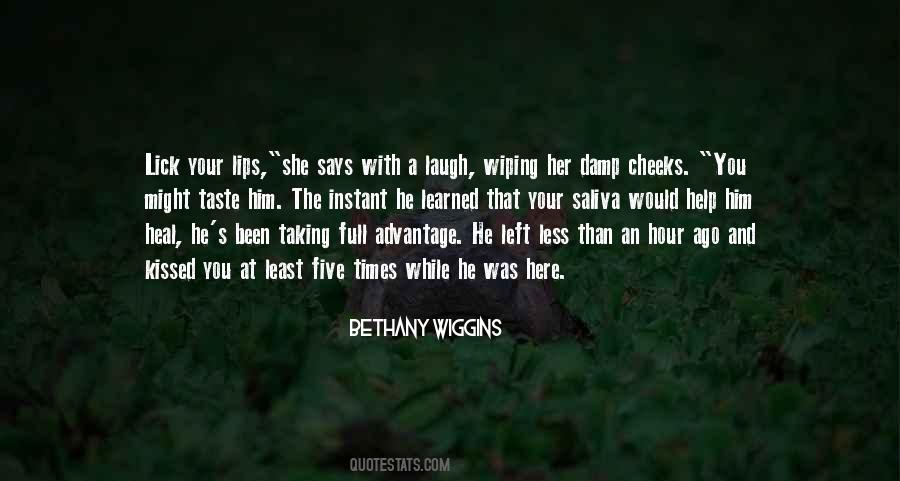 Quotes About Saliva #308291
