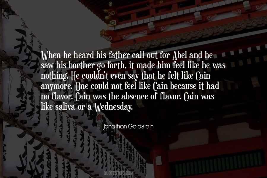 Quotes About Saliva #32359