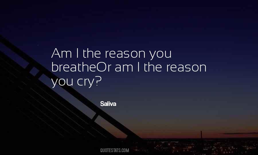 Quotes About Saliva #64431