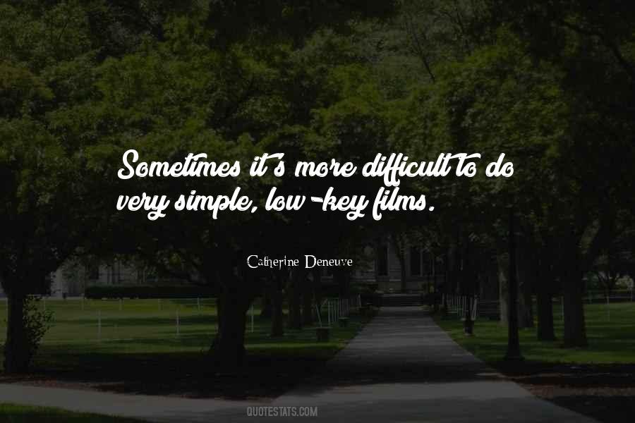 Sometimes It's Difficult Quotes #937060