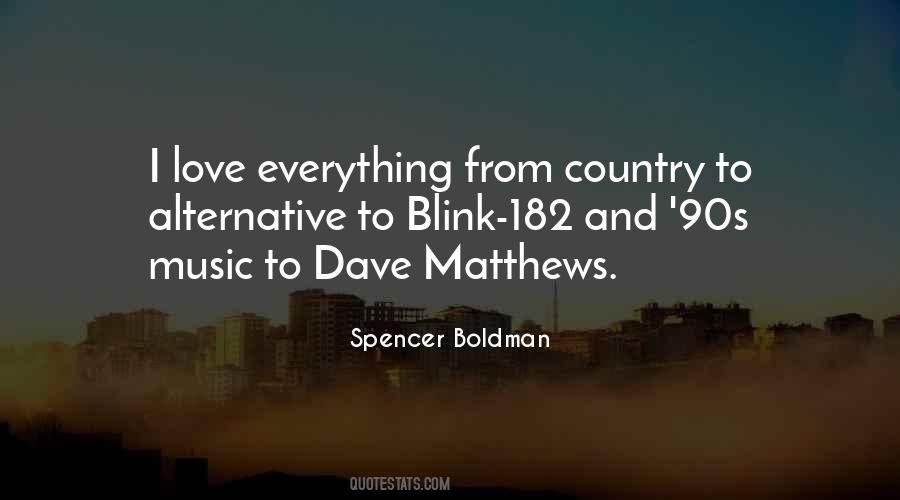 Quotes About Dave Matthews #766959