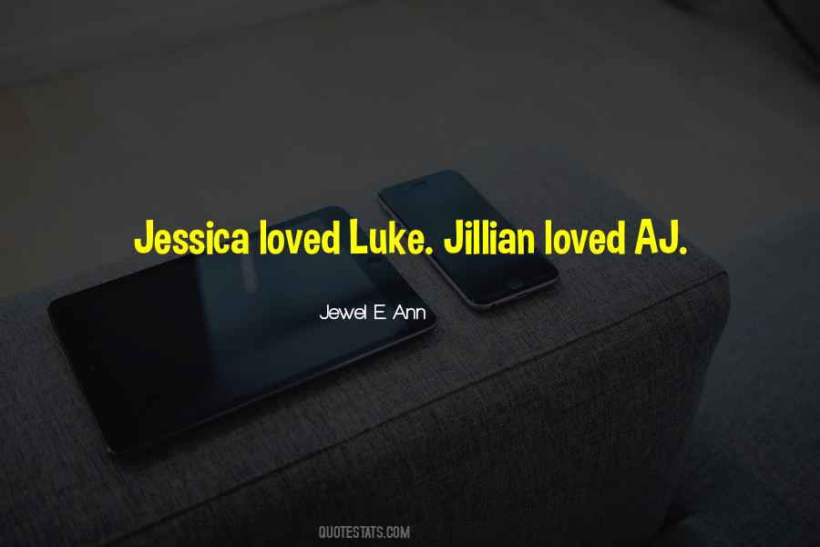 Quotes About Jessica #1175643