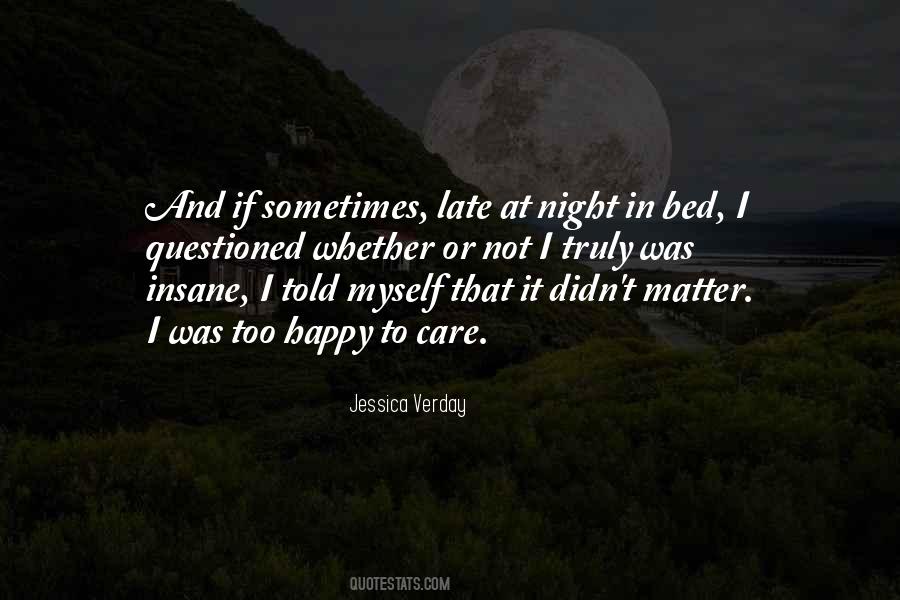 Sometimes It's Too Late Quotes #1698865