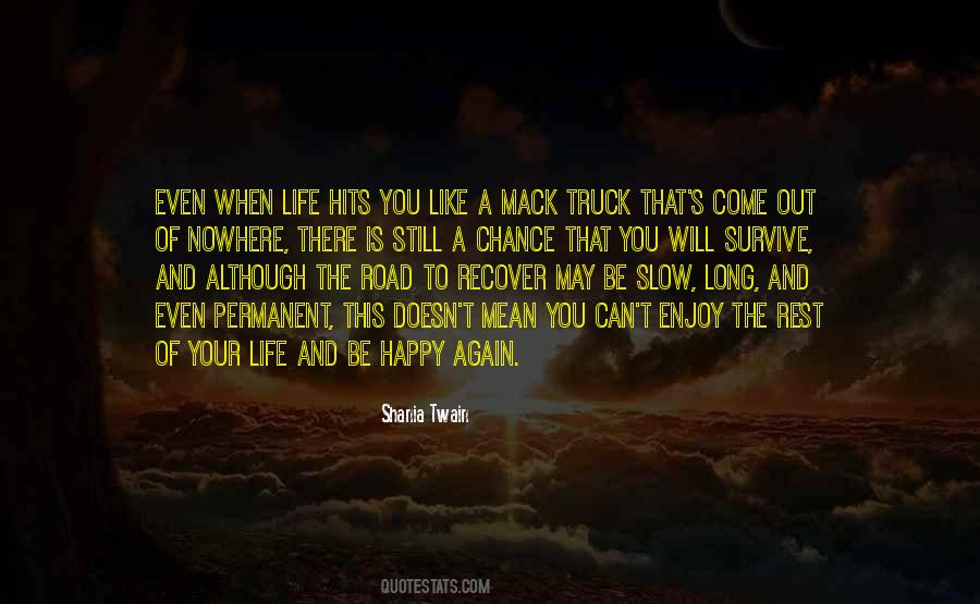 Sometimes Life Hits You Quotes #1067529