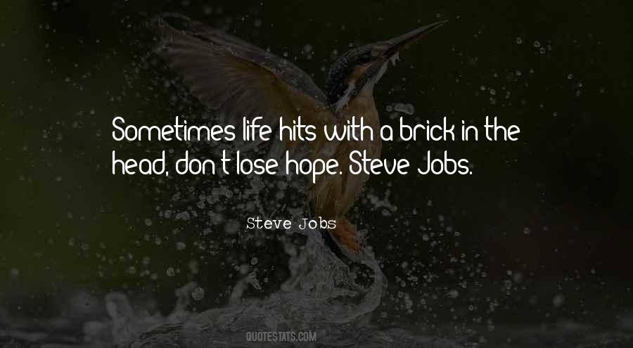 Sometimes Life Hits You Quotes #1548516