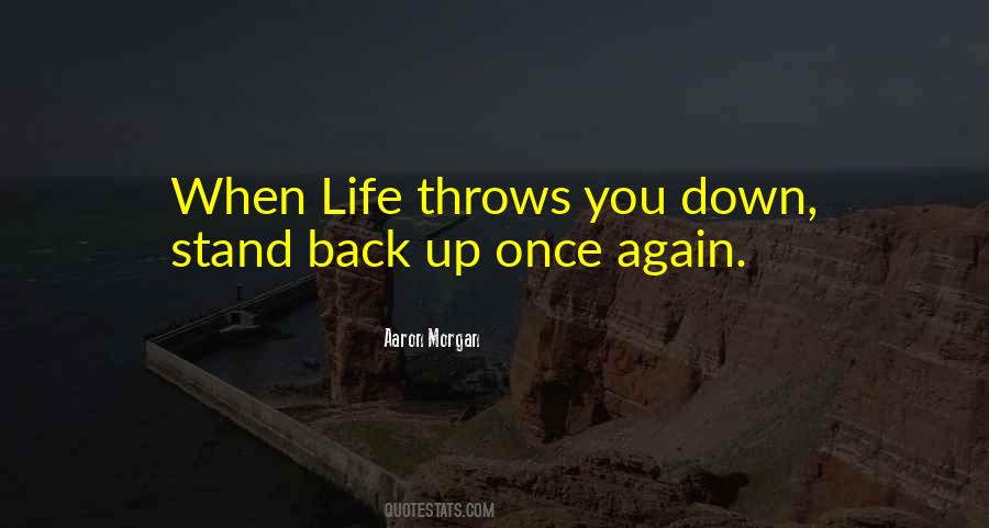 Sometimes Life Throws Quotes #1204539