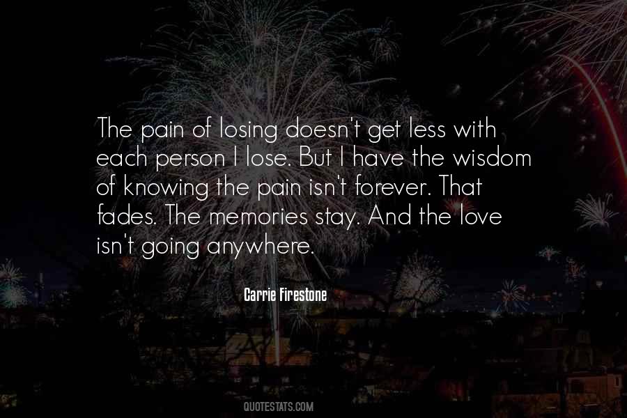 Sometimes Love Fades Quotes #364375