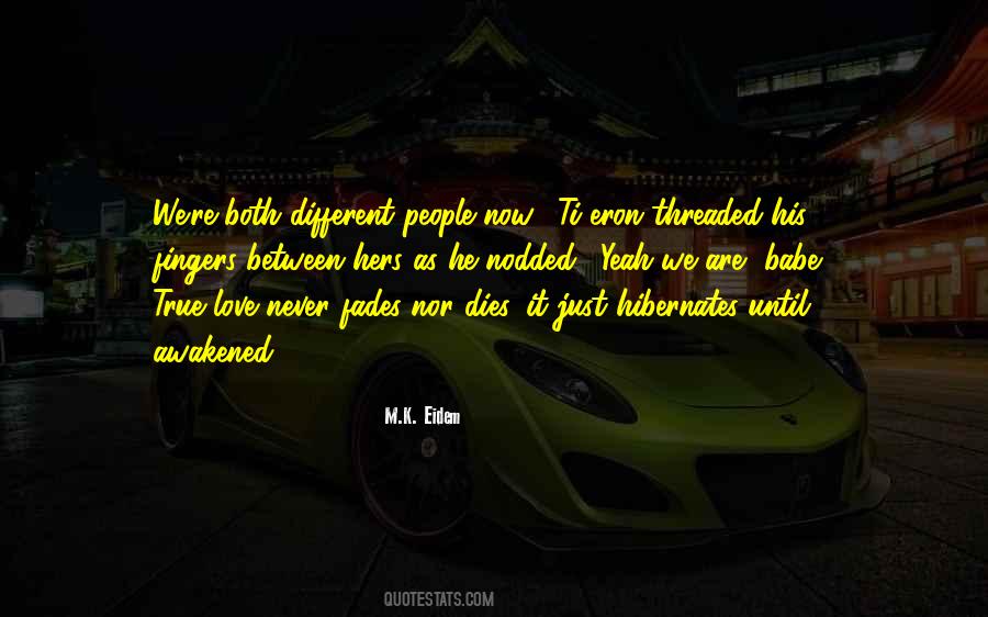 Sometimes Love Fades Quotes #821990