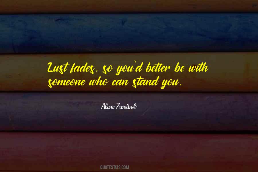 Sometimes Love Fades Quotes #92696