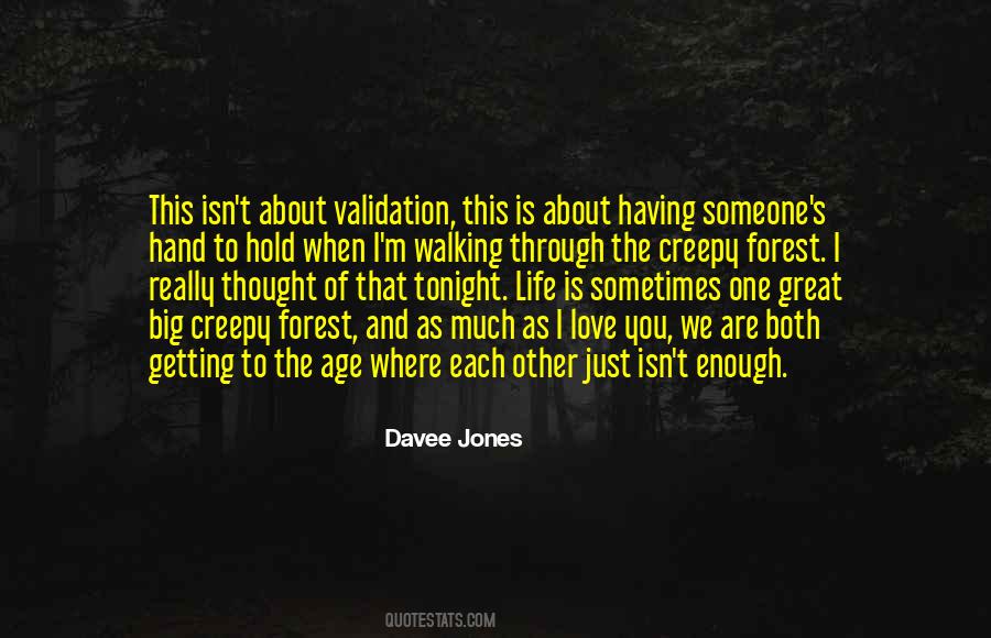 Sometimes Love Just Isn't Enough Quotes #1093842