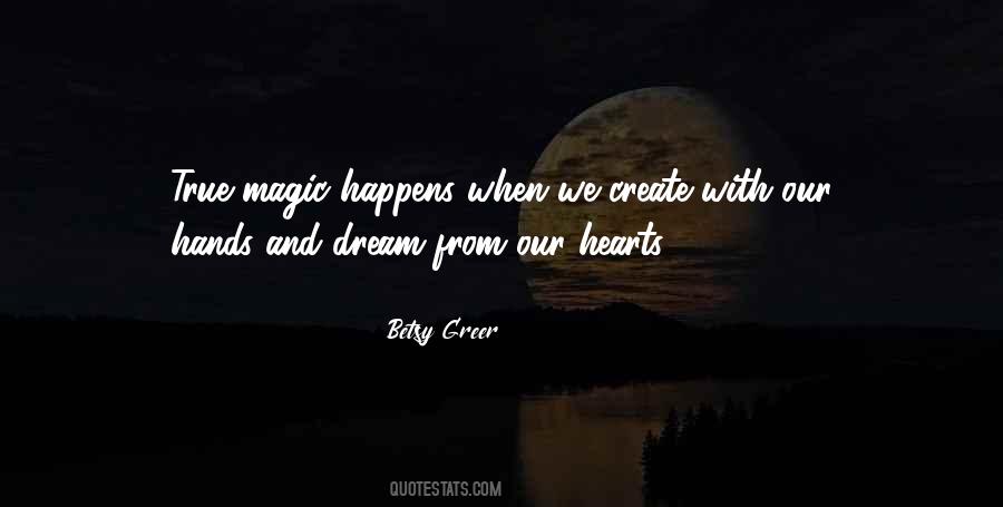 Sometimes Magic Happens Quotes #882128