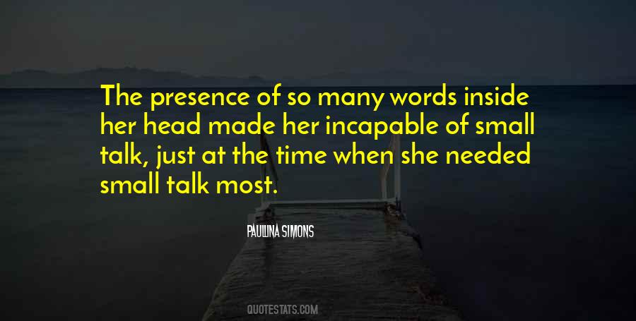 Sometimes No Words Are Needed Quotes #437023