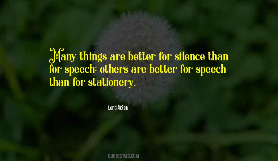 Sometimes Silence Is Better Quotes #343072