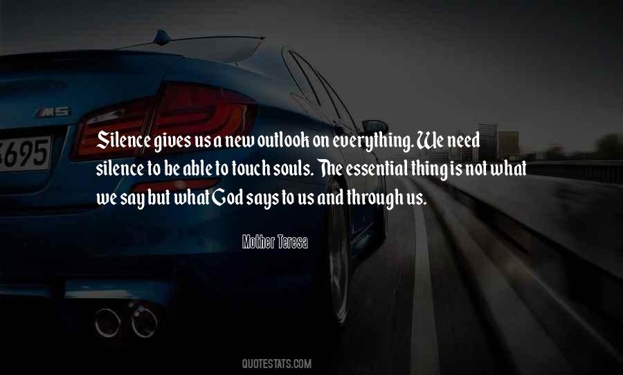 Sometimes Silence Says It All Quotes #312167