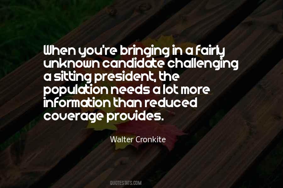 Quotes About Walter Cronkite #590651