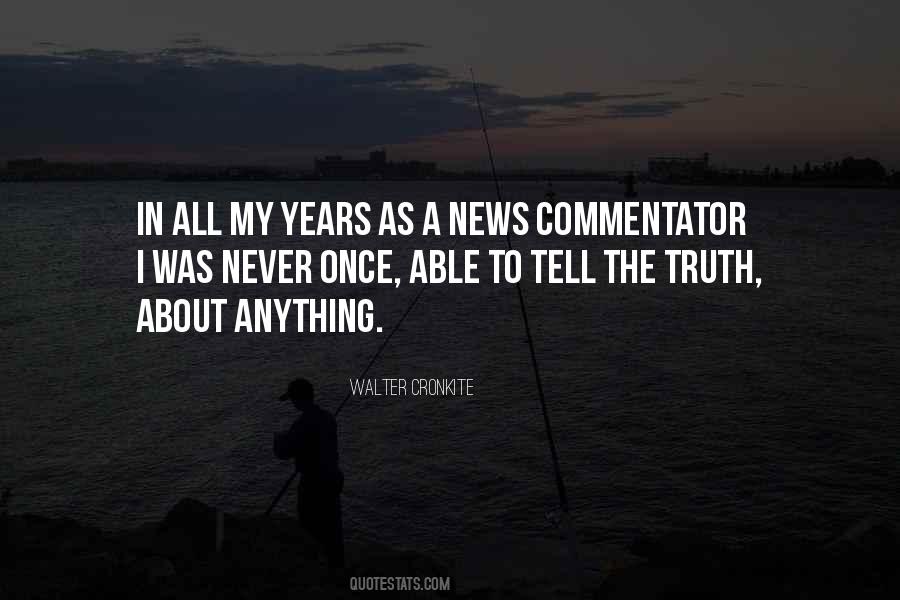 Quotes About Walter Cronkite #71091