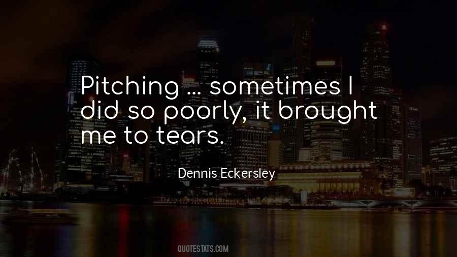 Sometimes Tears Quotes #1737253