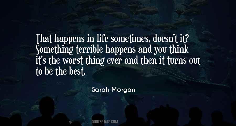 Sometimes The Best Thing Quotes #1576338