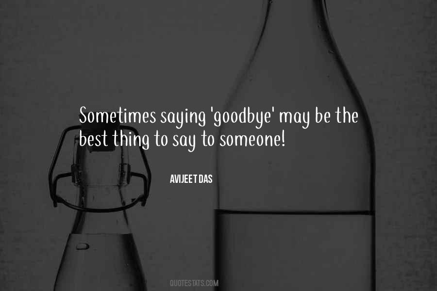 Sometimes The Best Thing Quotes #1637118