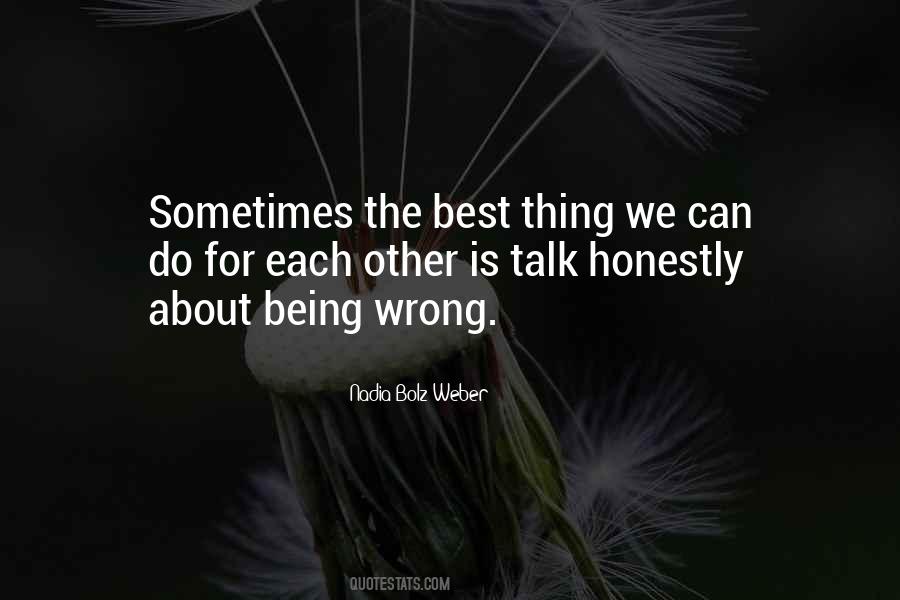 Sometimes The Best Thing Quotes #1744918