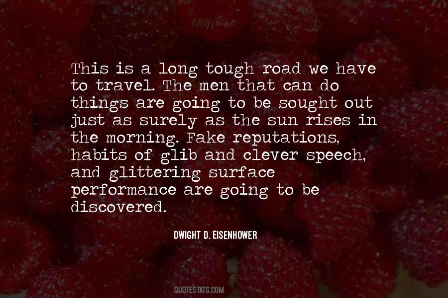 Sometimes The Road Gets Tough Quotes #1636115