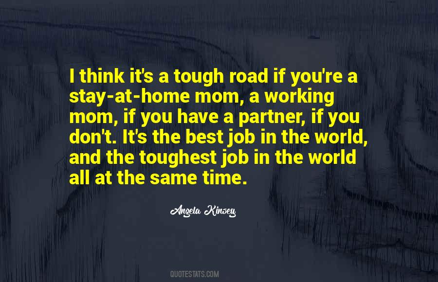 Sometimes The Road Gets Tough Quotes #428706