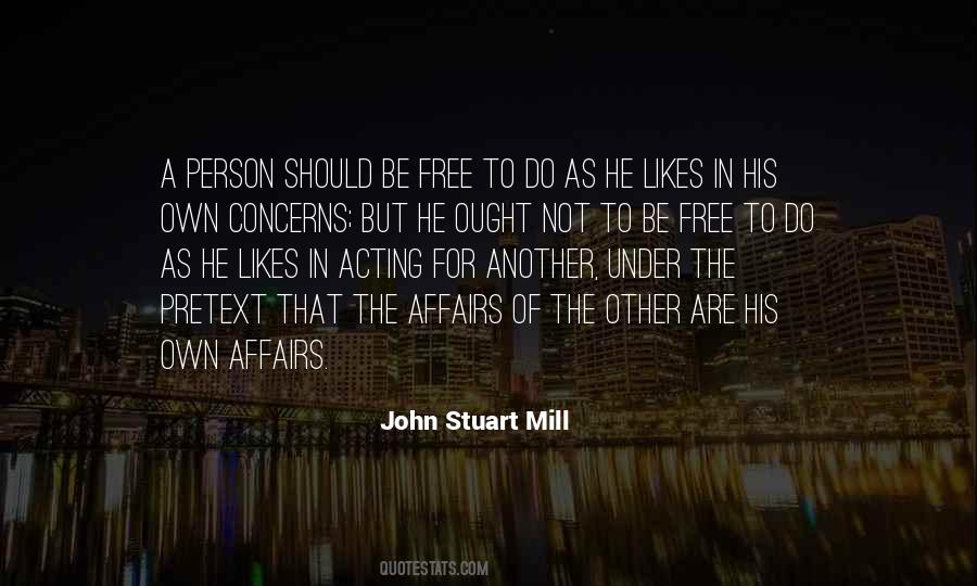 Quotes About John Stuart Mill #172892
