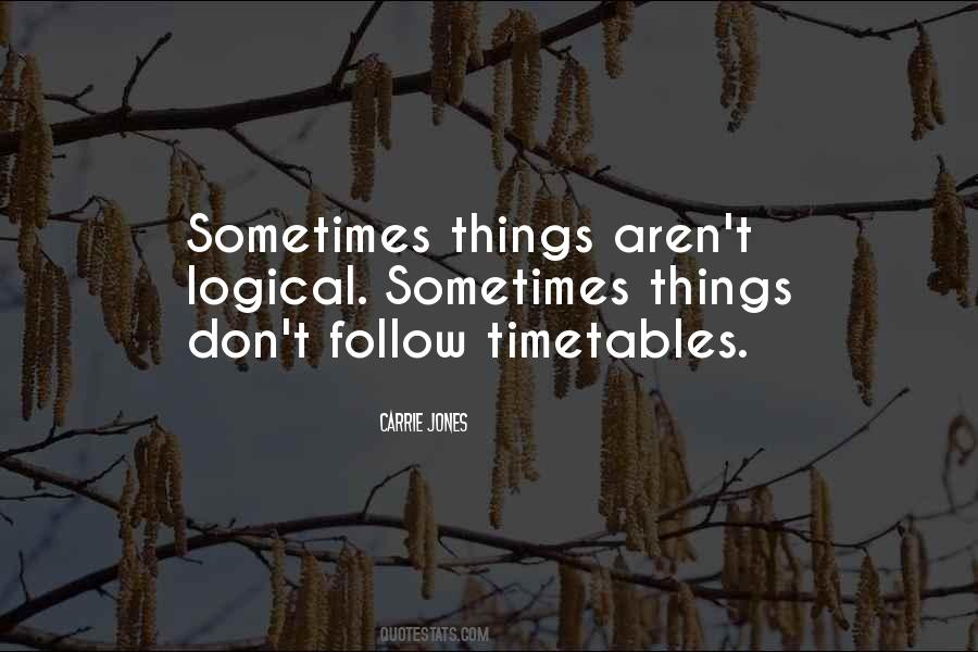 Sometimes Things Aren't What They Seem Quotes #131785
