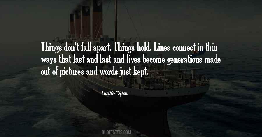 Sometimes Things Fall Apart Quotes #93653