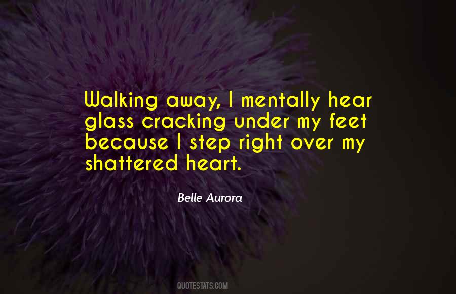 Sometimes Walking Away Quotes #25631