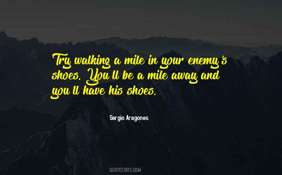 Sometimes Walking Away Quotes #80399