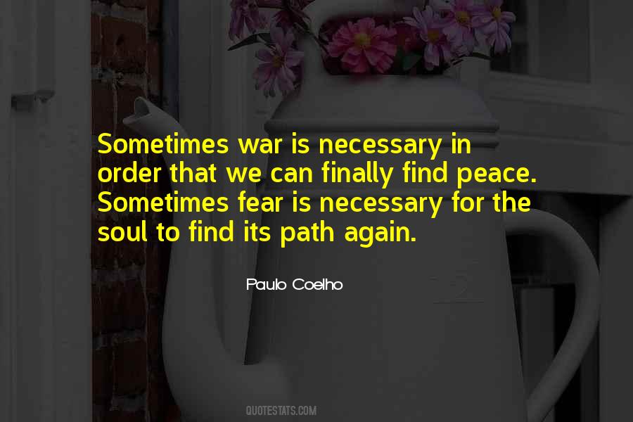 Sometimes War Is Necessary Quotes #1835844