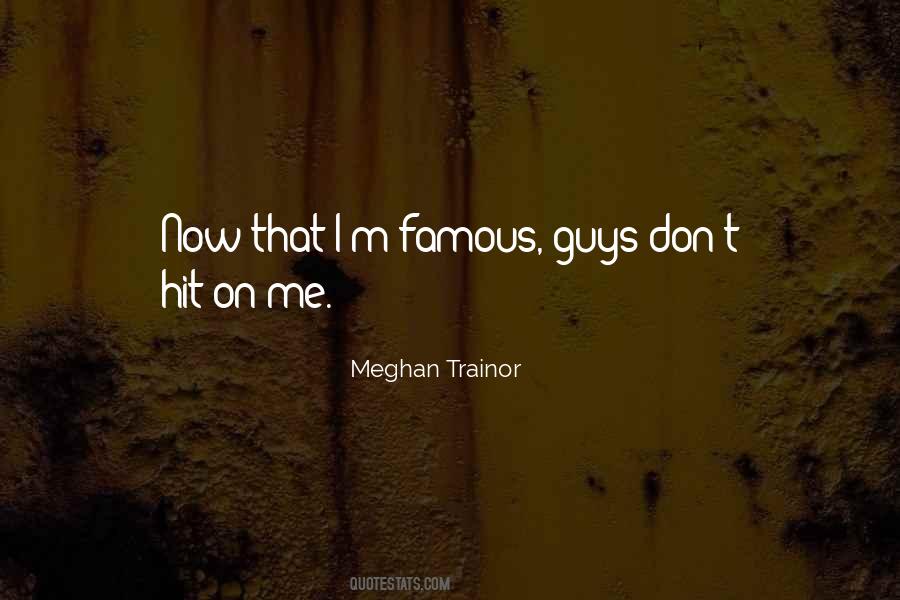 Quotes About Meghan Trainor #675429