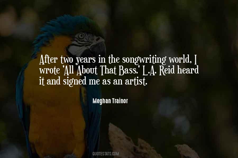 Quotes About Meghan Trainor #854639 Quotes About Meghan Trainor #854639